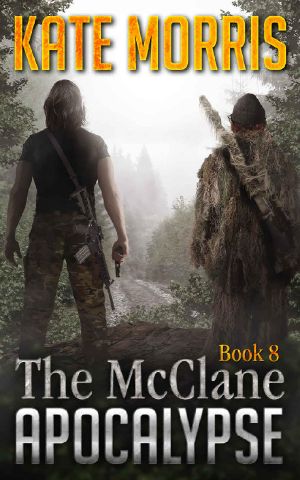 [The McClane Apocalypse 08] • The McClane Apocalypse · Book Eight